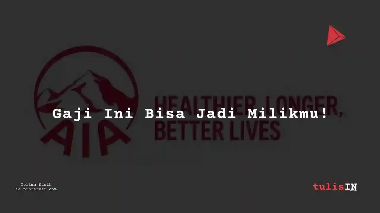 Berapa Gaji Actuarial Analyst AIA Indonesia?