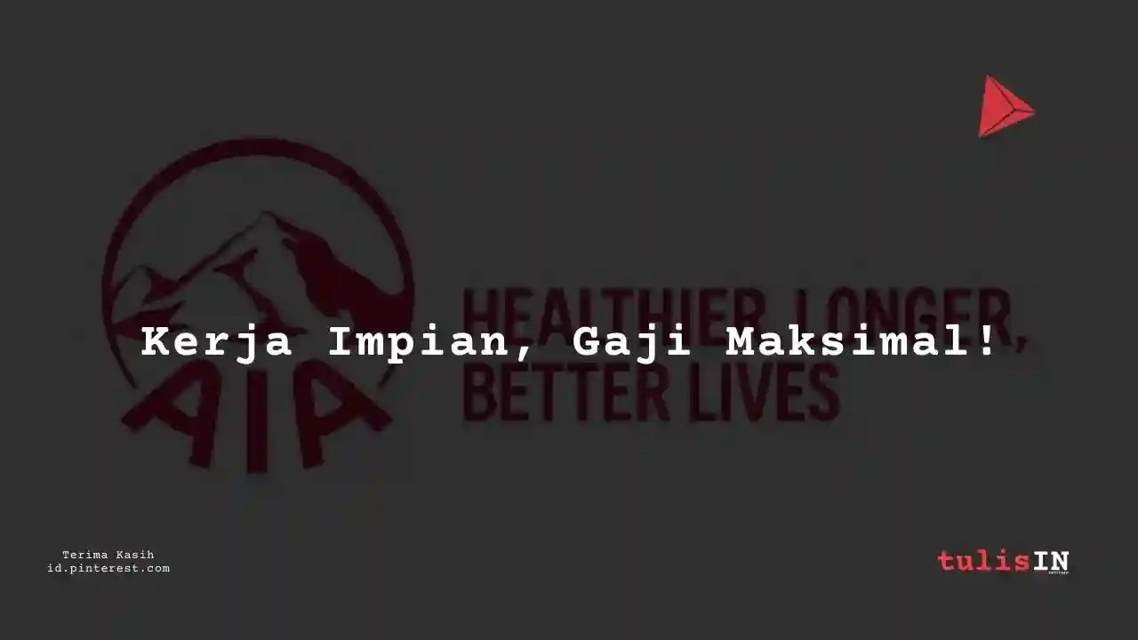 Berapa Gaji Actuarial Assistant AIA Indonesia?