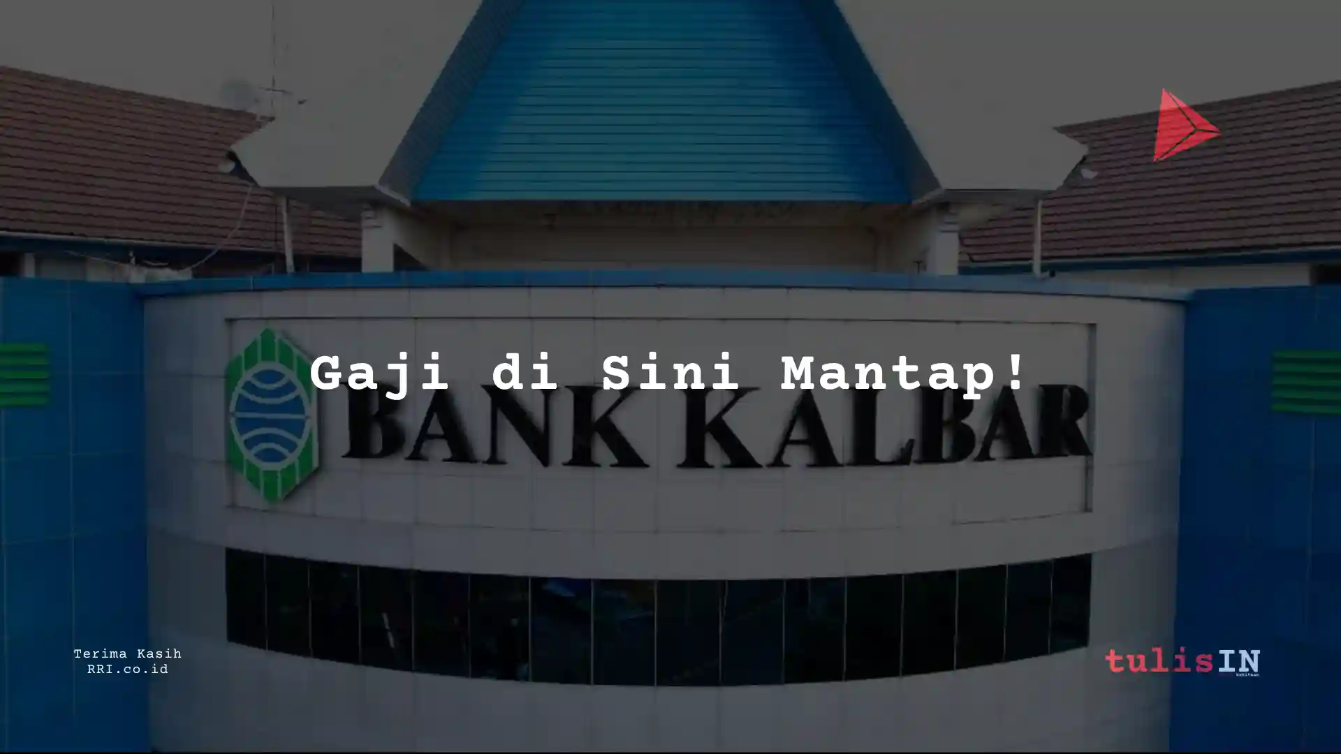 Berapa Gaji Administration Staff PT Bank Kalbar 2025?