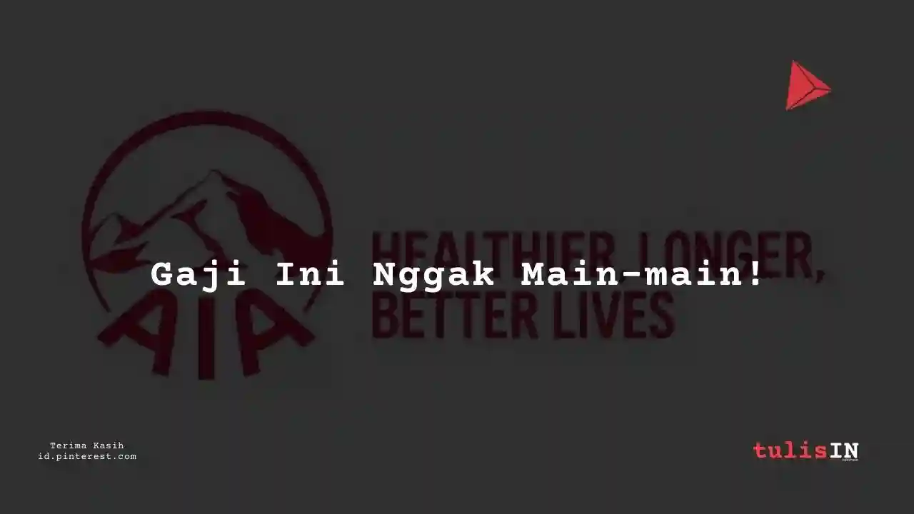 Berapa Gaji Administrative AIA Indonesia?