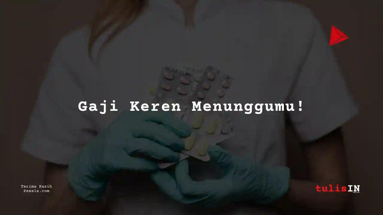 Berapa Gaji Apoteker Kimia Farma 2025?