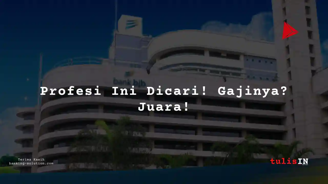 Berapa Gaji Area Credit Manager Bank BJB 2025?