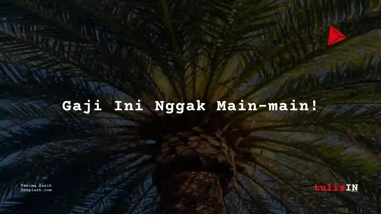 Berapa Gaji Asisten Atraksi Industri Kelapa Sawit?