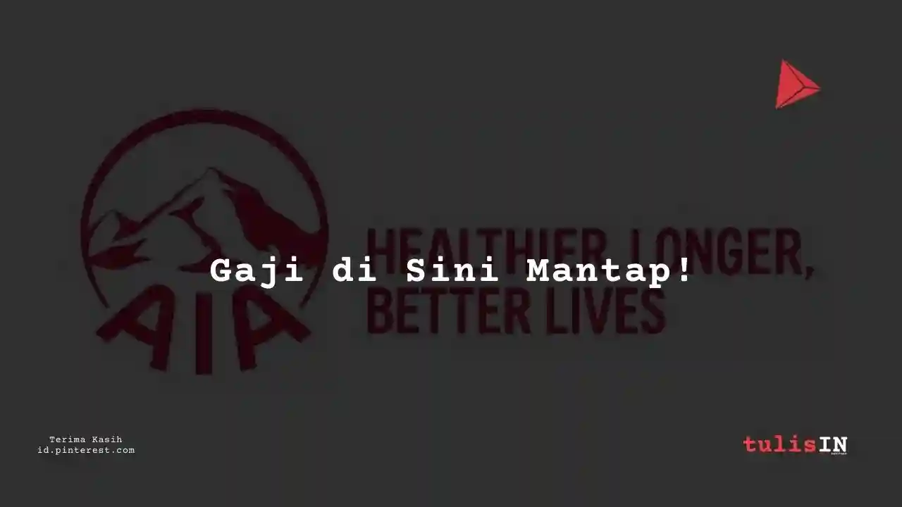 Berapa Gaji Assistant Manager AIA Indonesia?