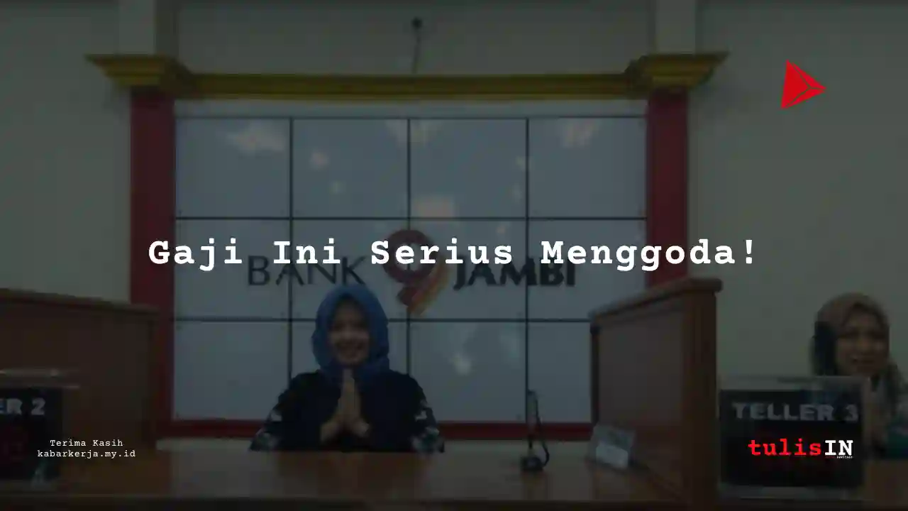 Berapa Gaji Customer Service Bank Jambi 2025?