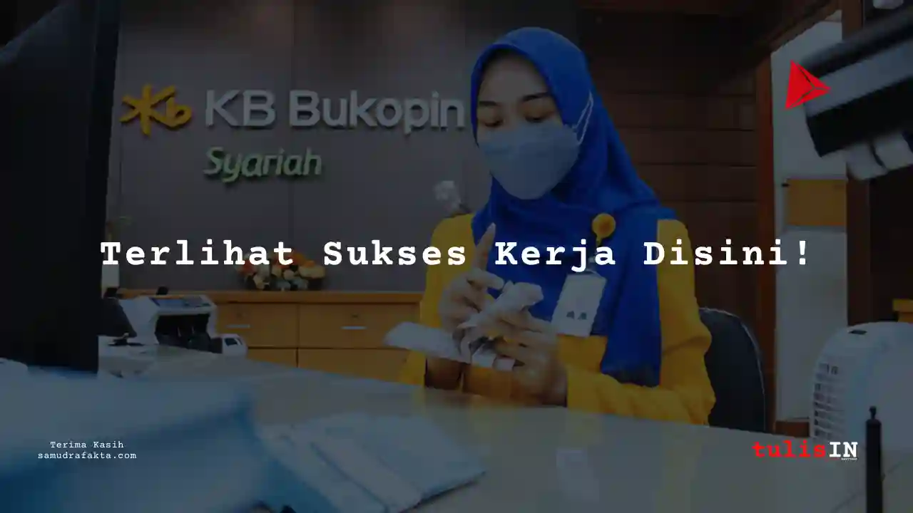Berapa Gaji Junior Vice President Bank KB Syariah 2025?