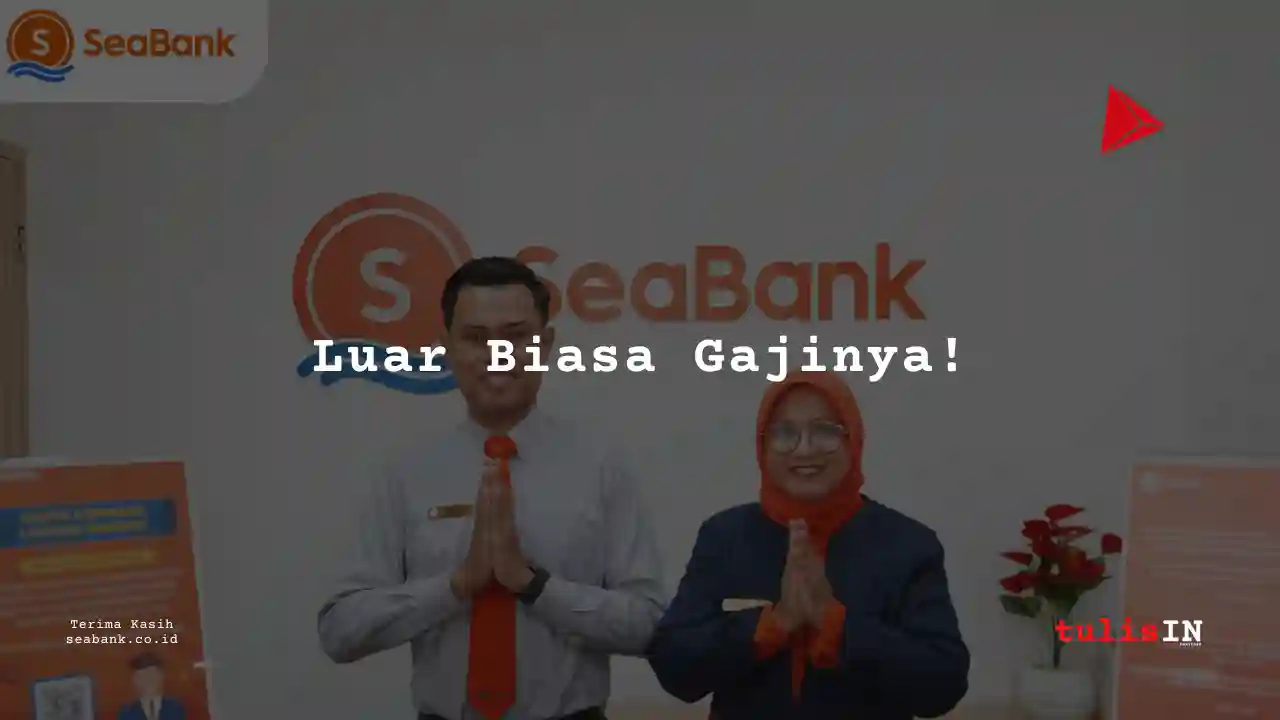 Berapa Gaji Accountant Staff Bank Seabank Indonesia 2025?