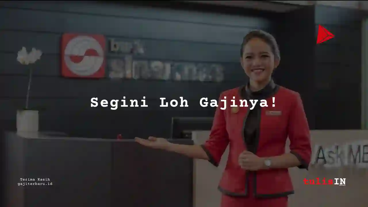 Berapa Gaji Marketing Bank Sinarmas 2025?