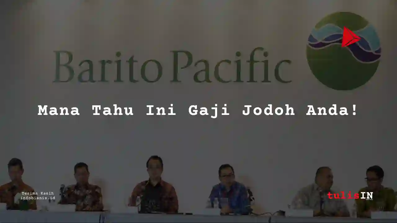 Berapa Gaji Legal Officer Barito Pacific 2025?