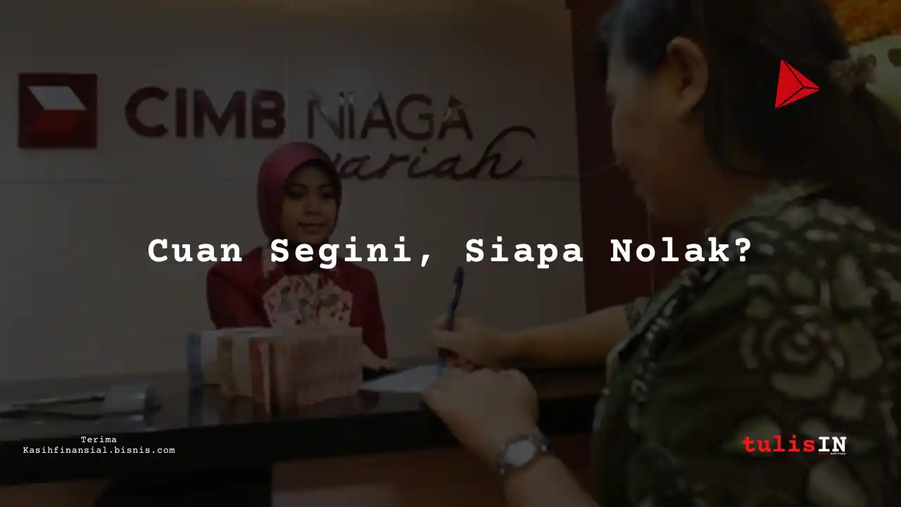 Berapa Gaji Branch Manager di Bank CIMB Niaga Syariah 2025?