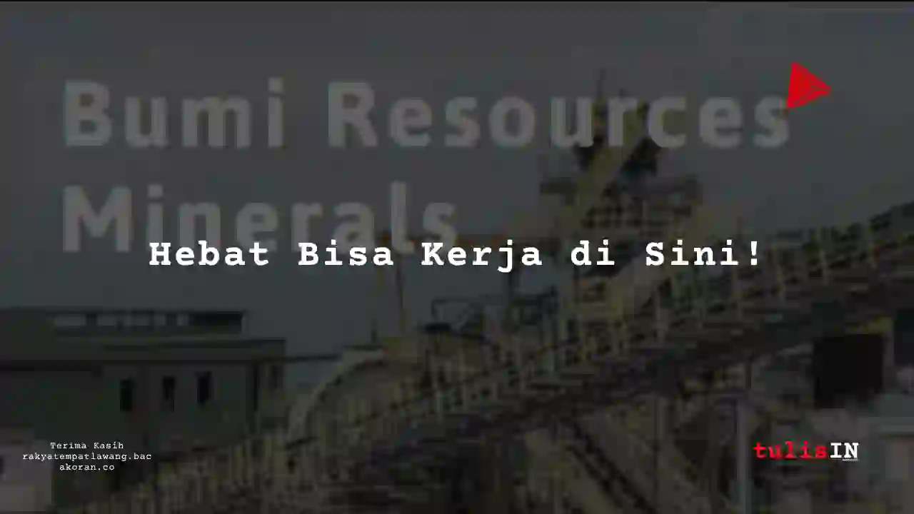 Berapa Gaji Environmental Engineer Bumi Resources 2025?