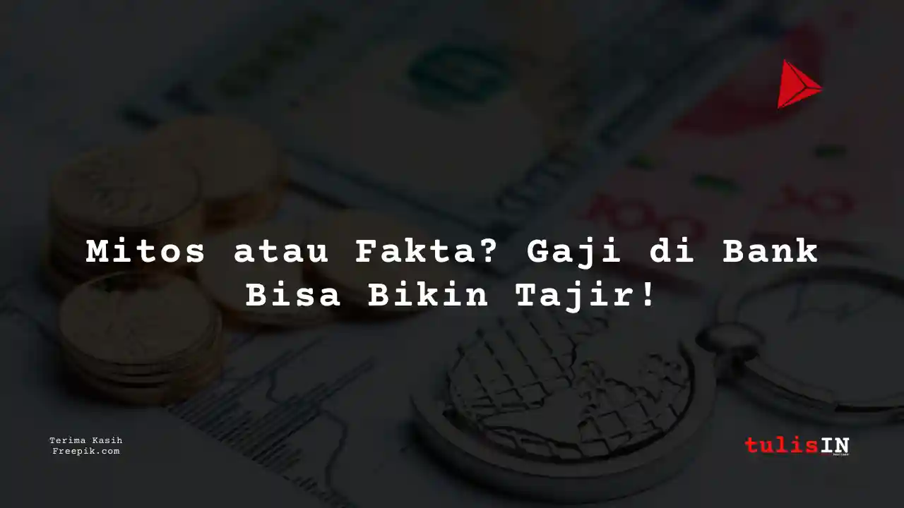Berapa Gaji Business Analyst Citibank 2025?