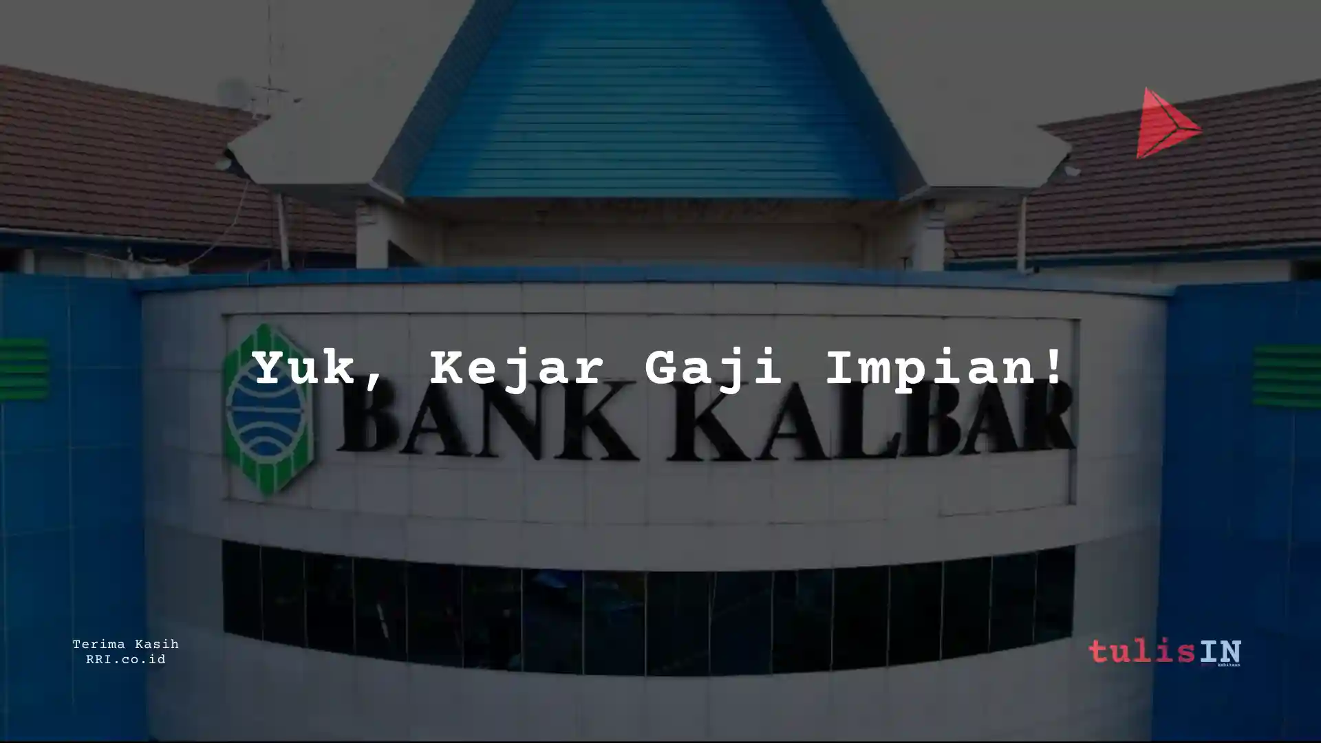 Berapa Gaji Business Analyst IT Staff PT Bank Kalbar 2025?