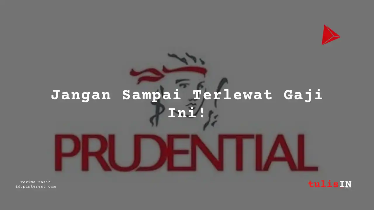 Berapa Gaji Business Analyst PT Prudential Life Assurance 2025?
