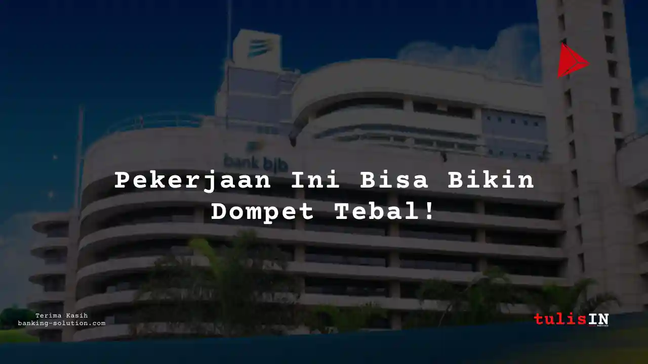 Berapa Gaji Business Banking Bank BJB 2025?