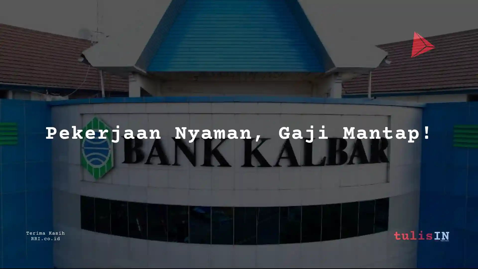 Berapa Gaji Buyer Administration Staff PT Bank Kalbar 2025?