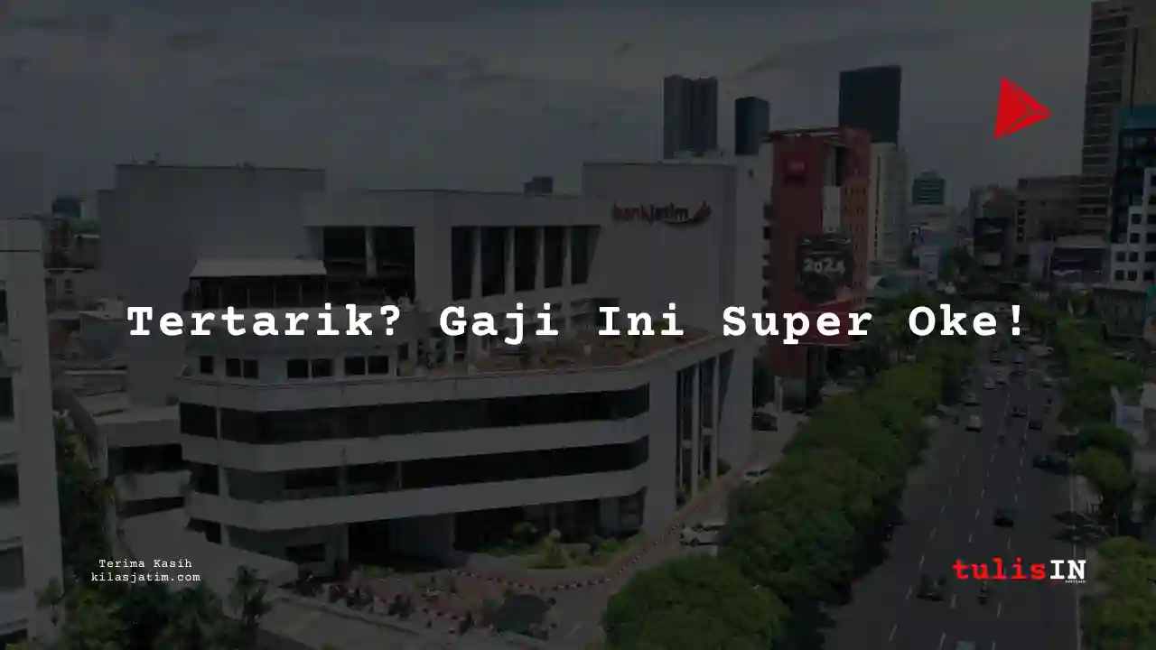 Berapa Gaji Compliance Officer di Bank Jatim Syariah 2025?
