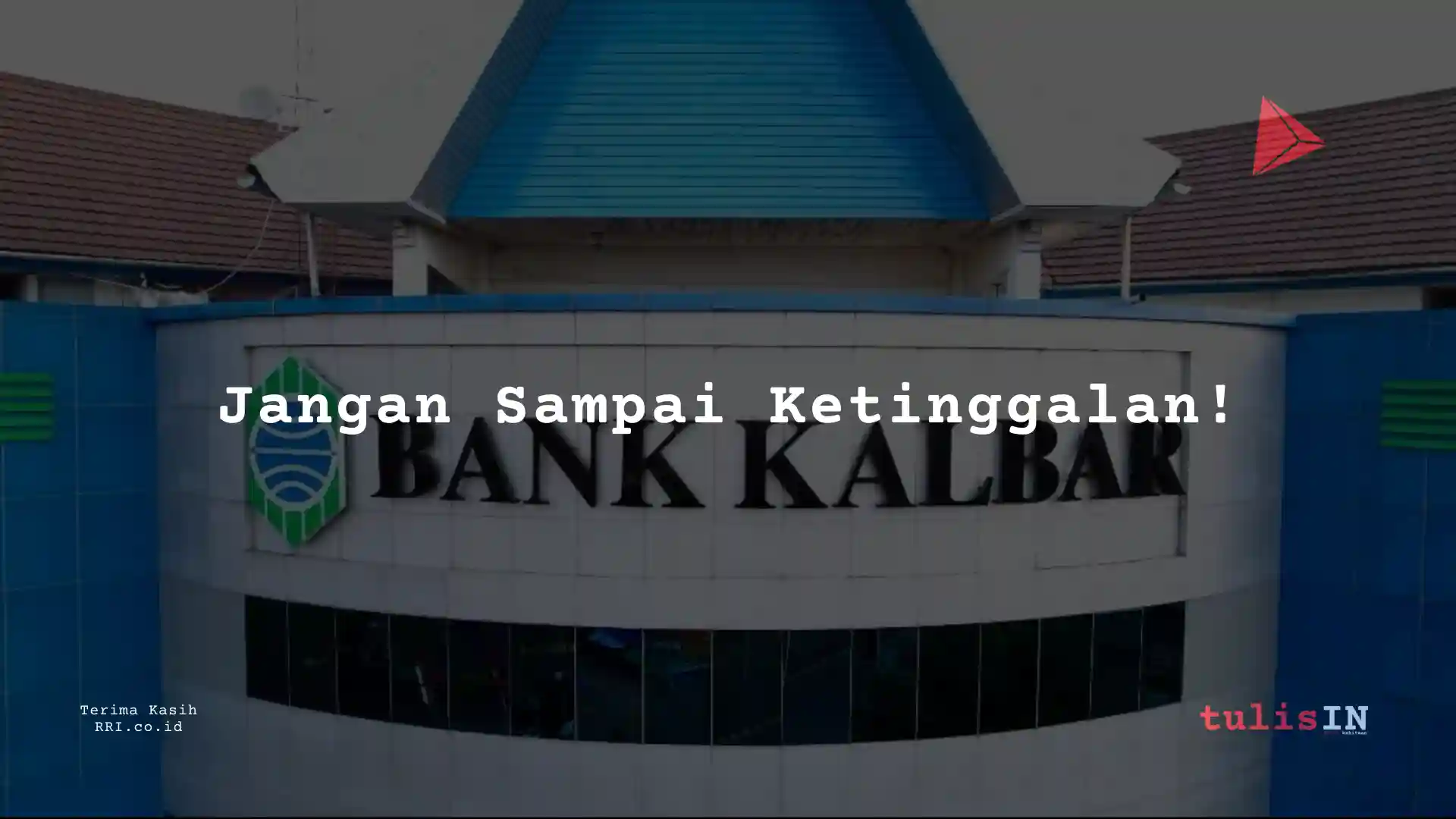 Berapa Gaji Contact Center Agent PT Bank Kalbar 2025?