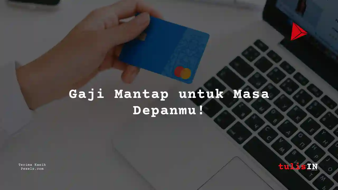 Berapa Gaji Credit Analyst Manager Danamon Indonesia 2025?
