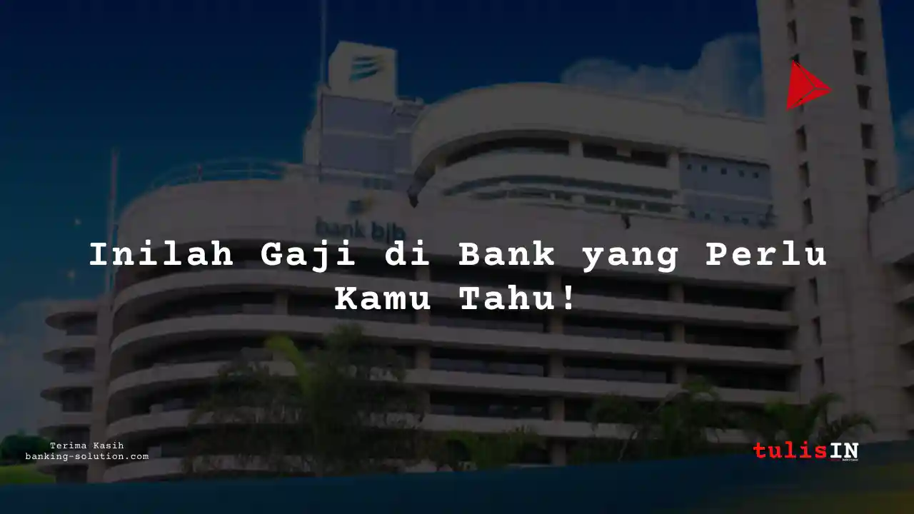 Berapa Gaji Credit Officer Bank BJB 2025?