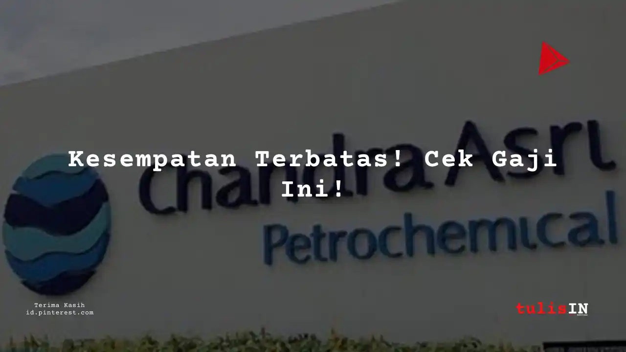 Berapa Gaji Design PT Chandra Asri Petrochemical Tbk 2024?