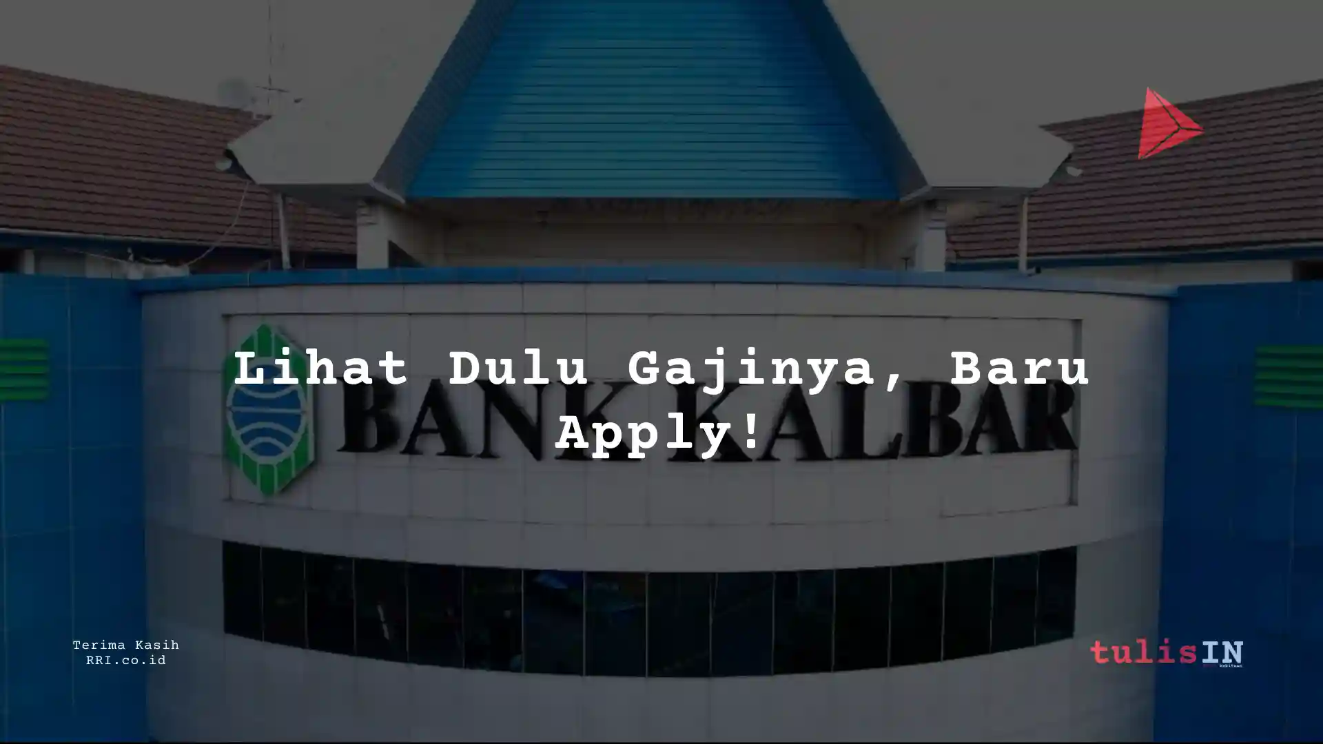 Berapa Gaji Director PT Bank Kalbar 2025?