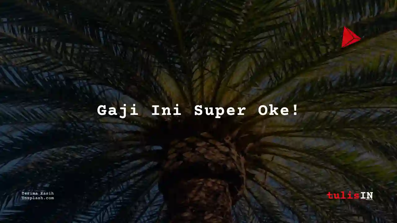 Berapa Gaji Direktur Industri Kelapa Sawit?