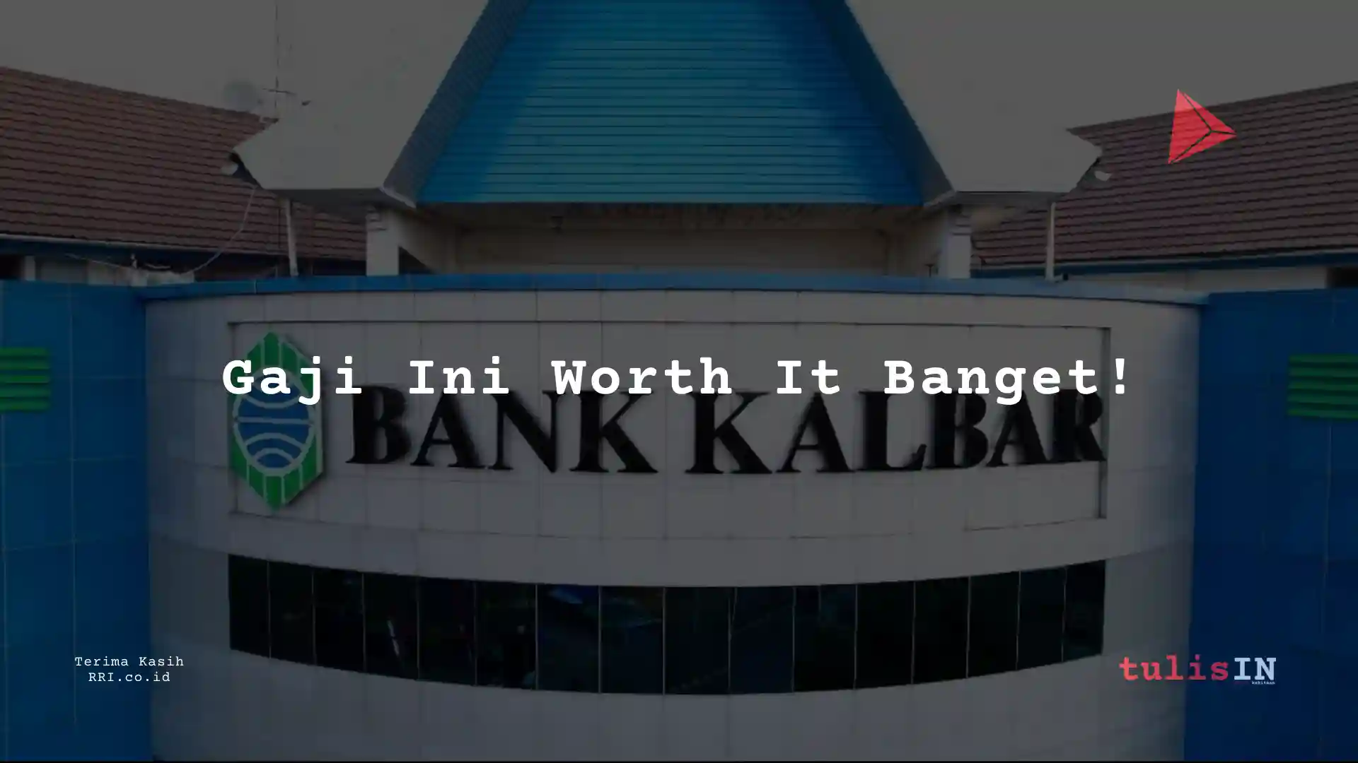 Berapa Gaji Executive PT Bank Kalbar 2025?