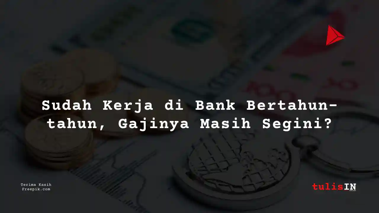 Berapa Gaji Finance Citibank 2025?