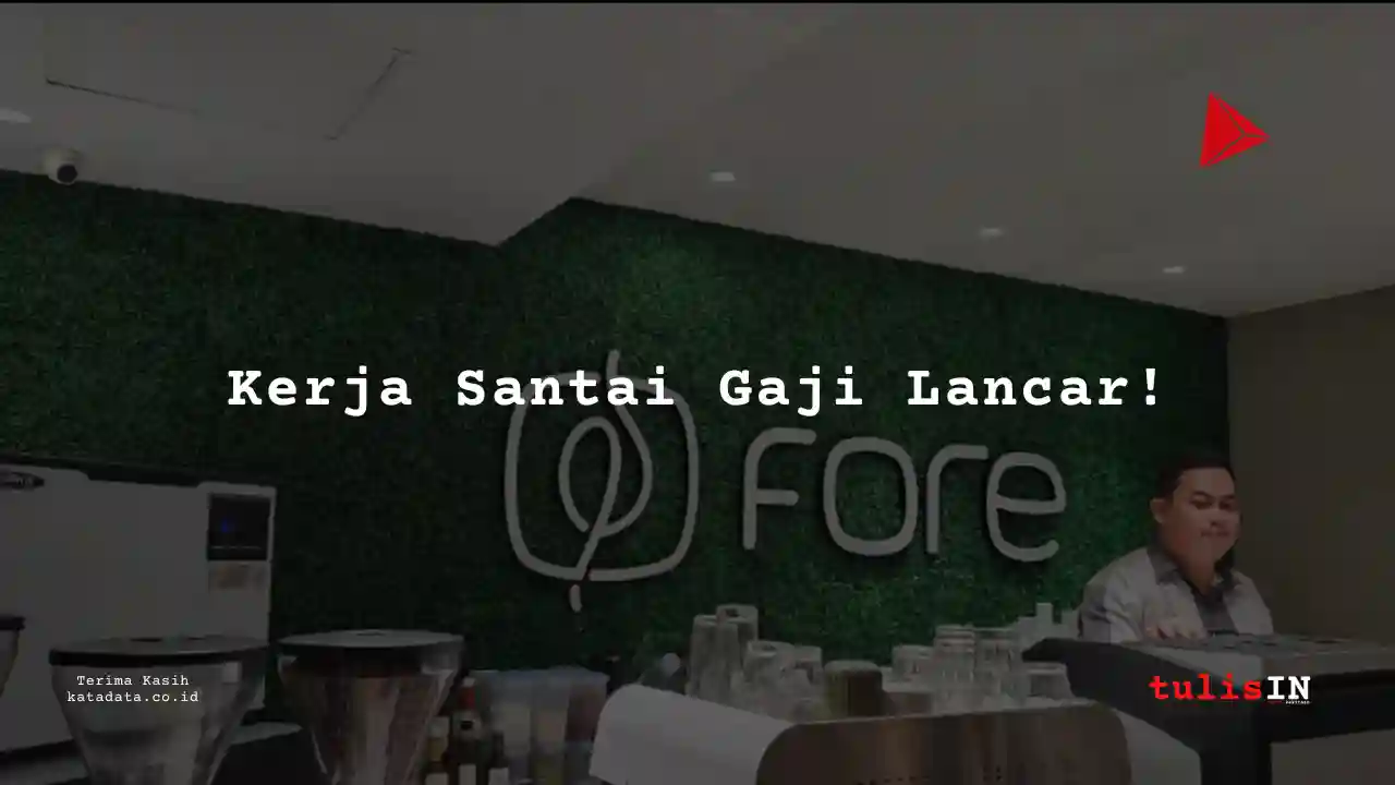 Berapa Gaji Pengembang Web Fore Coffee 2025?