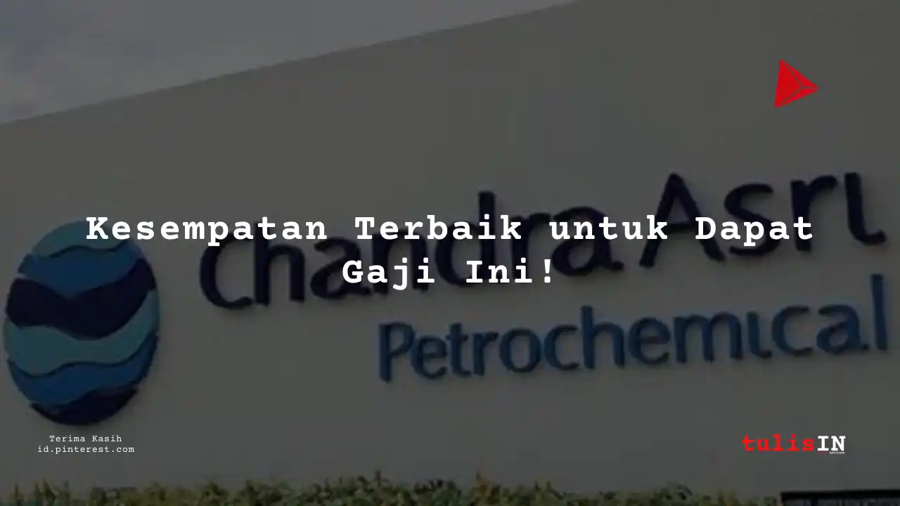 Berapa Gaji HR Business Partner PT Chandra Asri Petrochemical Tbk 2024?