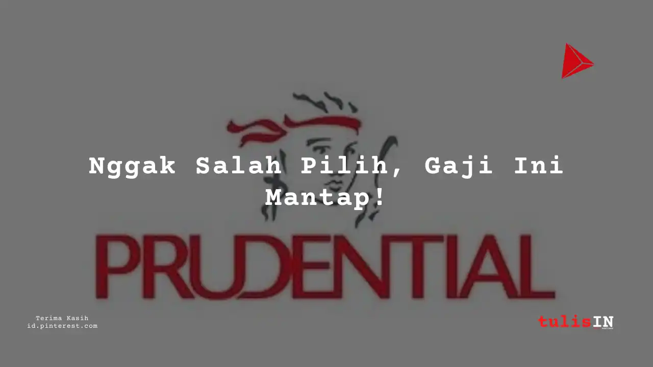 Berapa Gaji HR Specialist PT Prudential Life Assurance 2025?