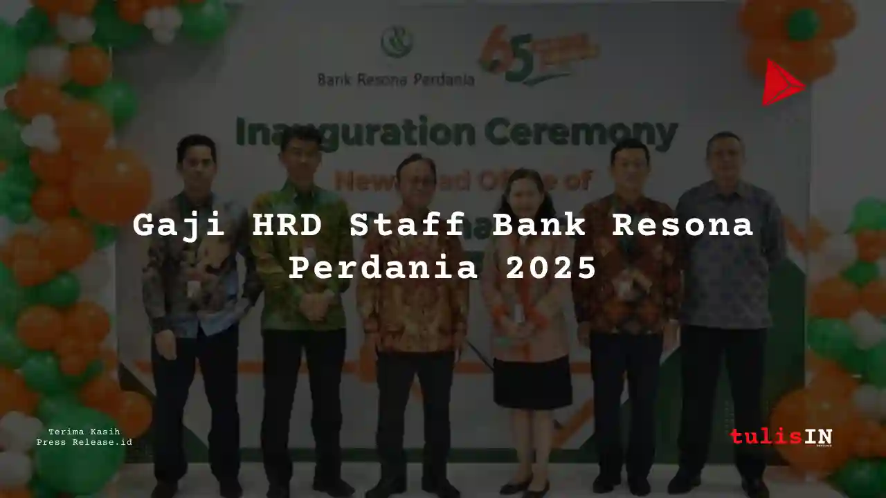 Berapa Gaji HRD Staff Bank Resona Perdania 2025?