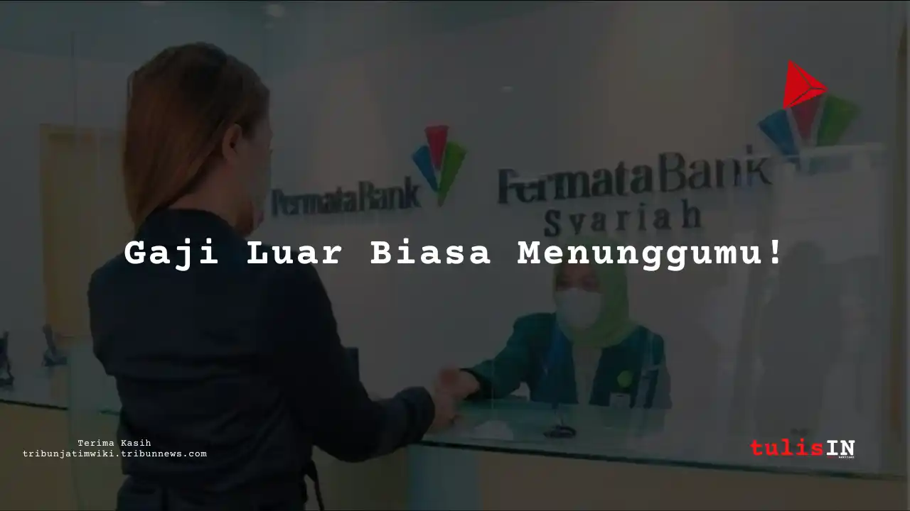 Berapa Gaji IT Developer di Bank Permata Syariah 2025?