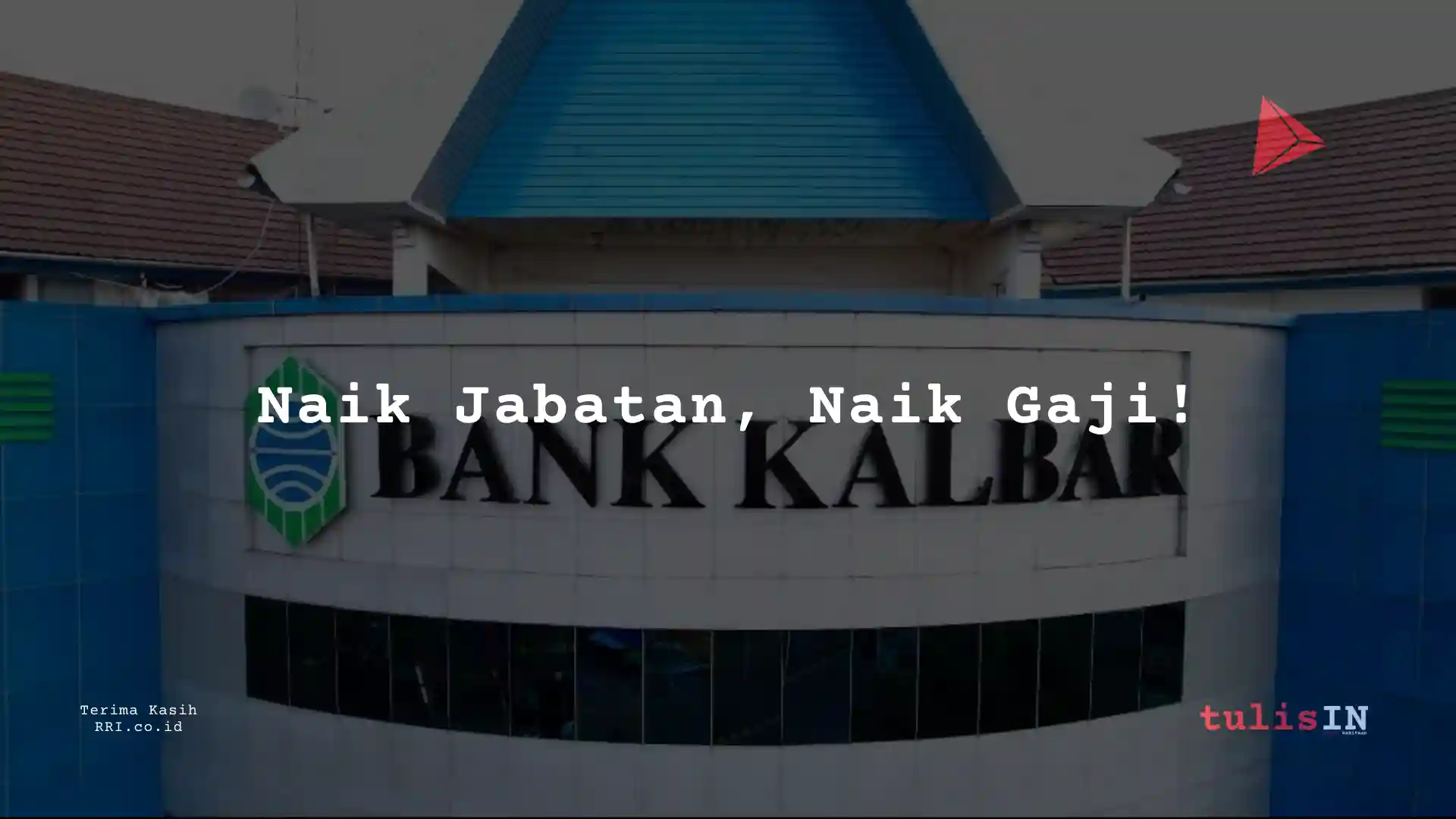 Berapa Gaji IT Support PT Bank Kalbar 2025?
