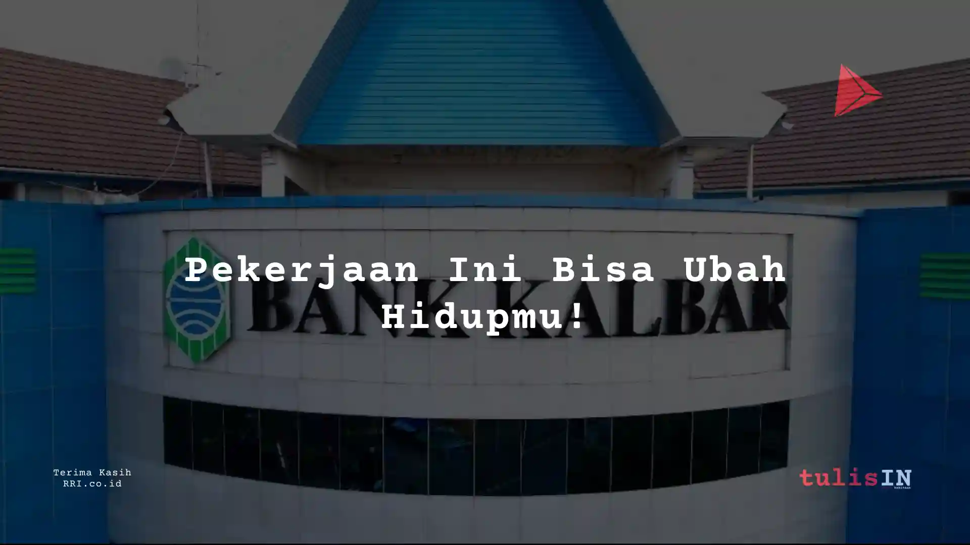 Berapa Gaji Junior Analyst PT Bank Kalbar 2025?