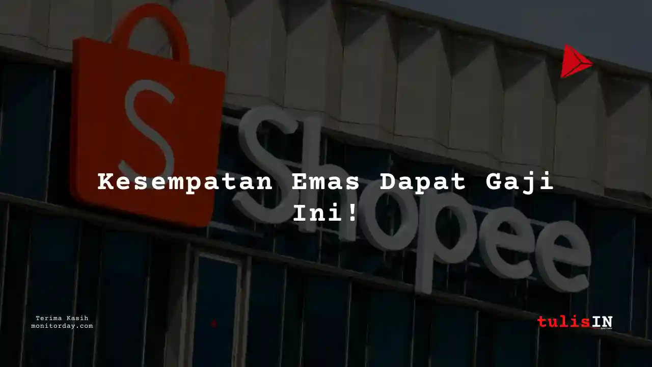 Berapa Gaji Junior Risk Management Shopee?