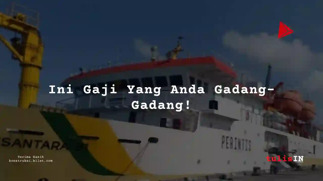 Berapa Gaji Asisten Administrasi Karyawan PELNI 2025?