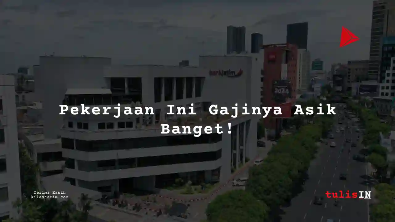 Berapa Gaji MT di Bank Jatim Syariah 2025?