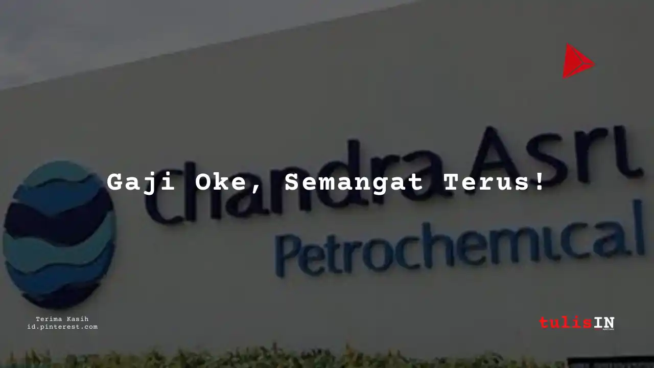 Berapa Gaji Management Development Officer PT Chandra Asri Pacific Tbk 2025?