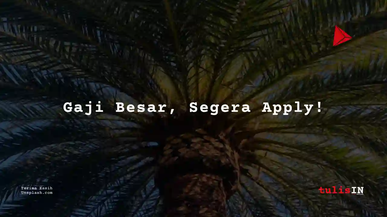Berapa Gaji Manager Industri Kelapa Sawit?