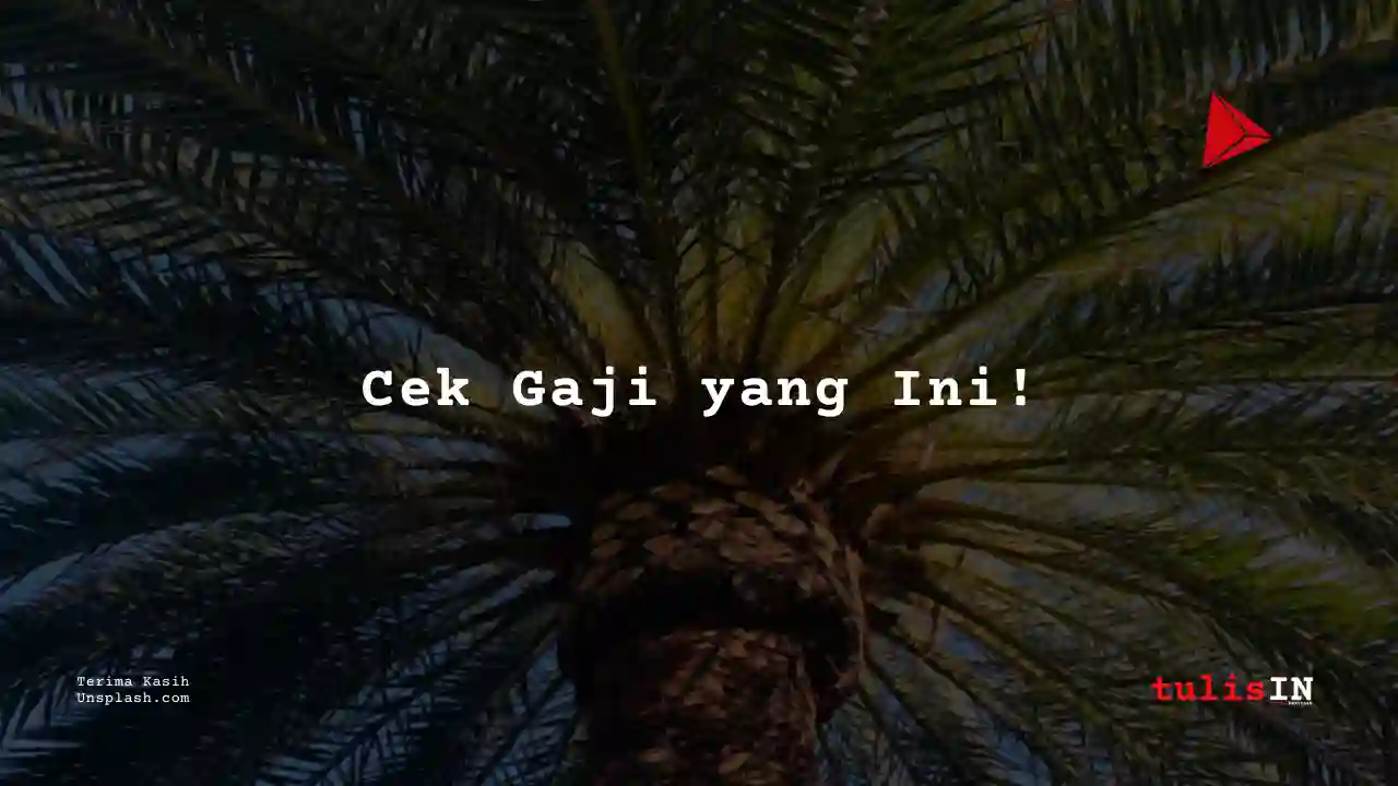 Berapa Gaji Operator Industri Kelapa Sawit?