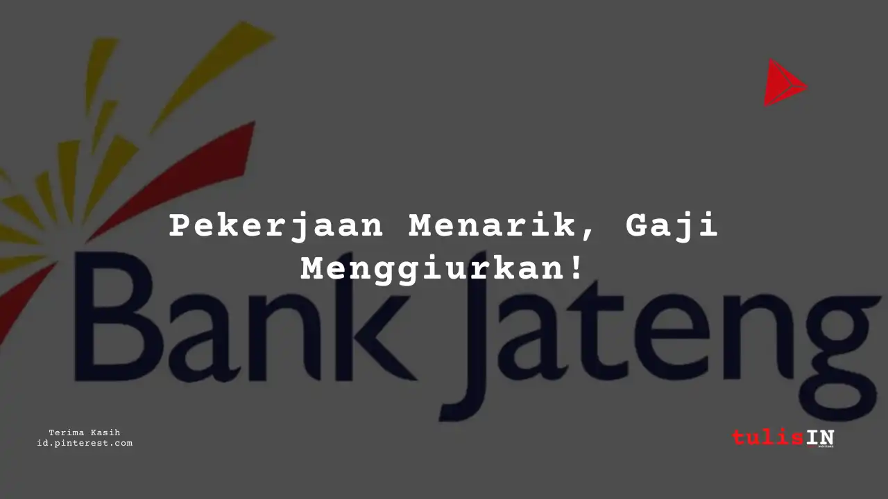 Berapa Gaji Manajer Bank Jawa tengah Syariah 2025?