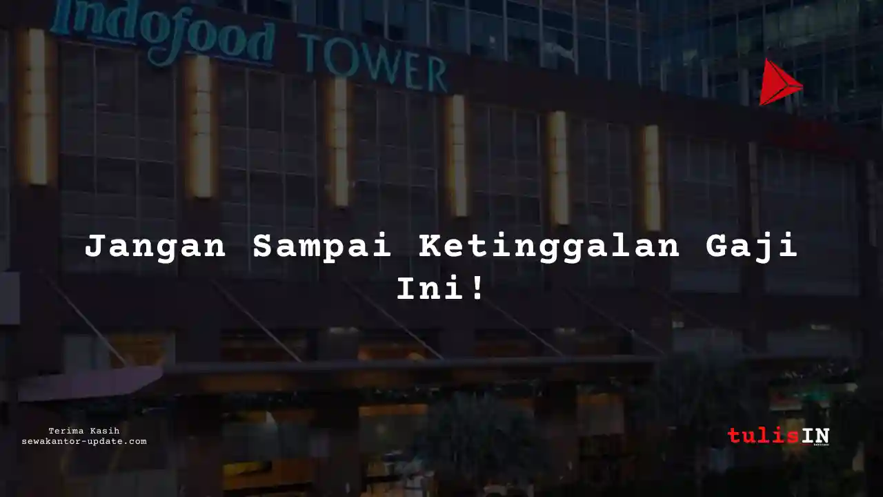 Berapa Gaji Manufaktur di Indofood Sukses Makmur 2025?