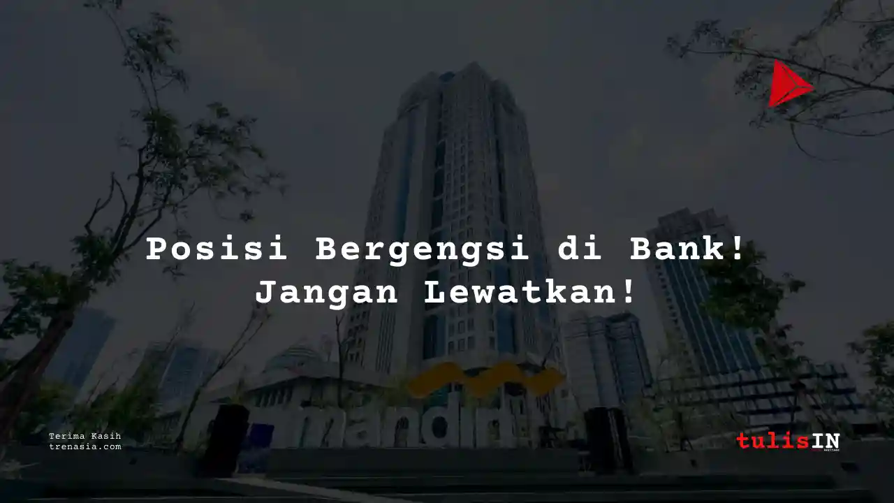 Berapa Gaji Marketing Bank Mandiri 2025?