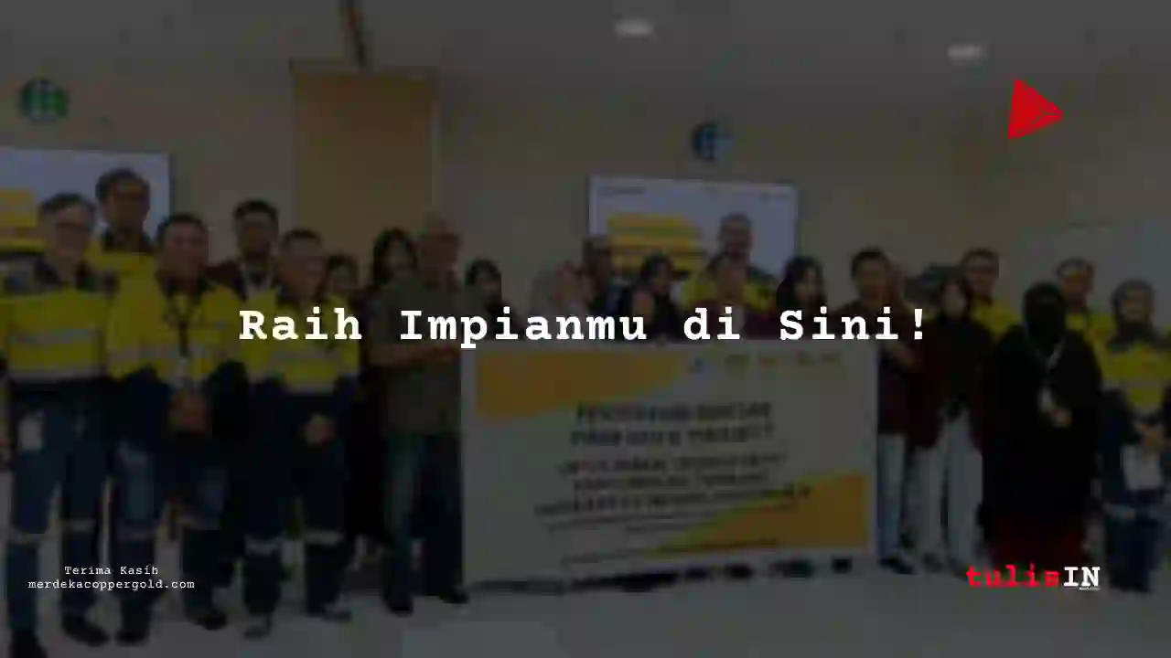Berapa Gaji Finance/akunting – intern/ magang  Merdeka Copper Gold 2025?
