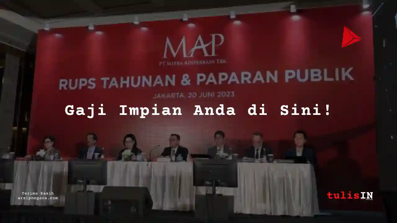 Berapa Gaji Asset Management Mitra Adiperkasa 2025?