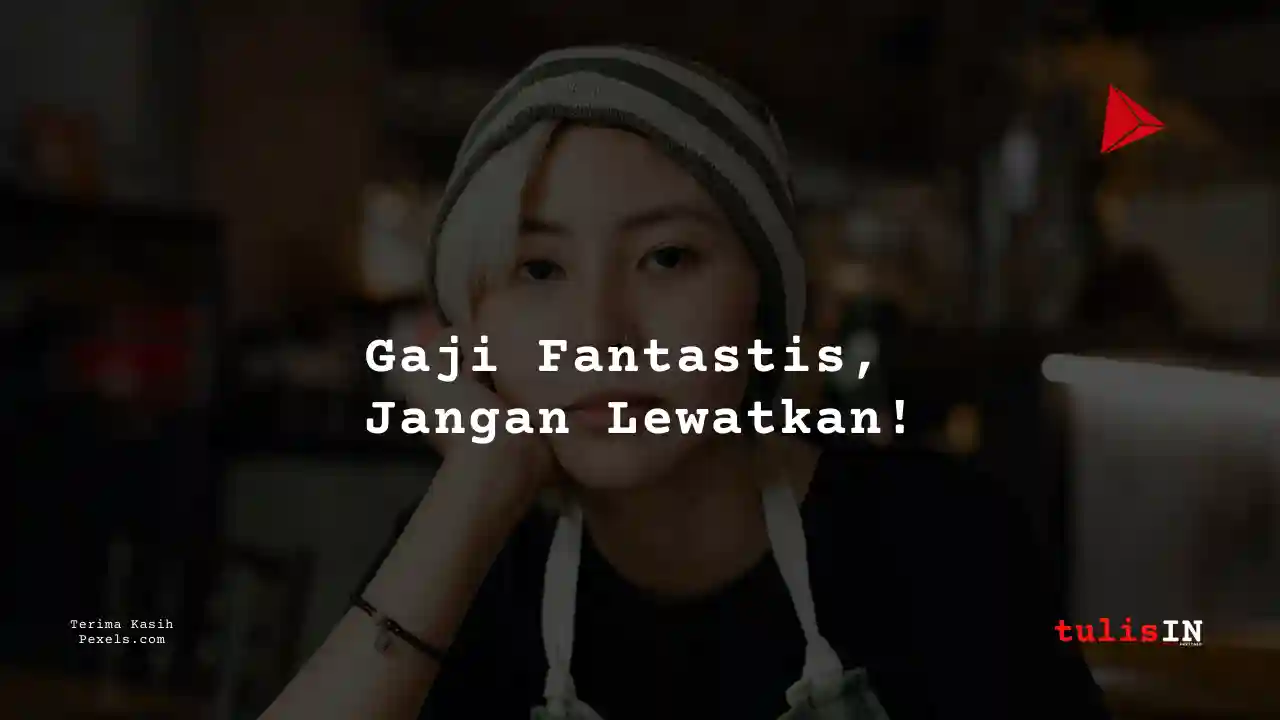 Berapa Gaji Office Boy/Girl Janji Jiwa?