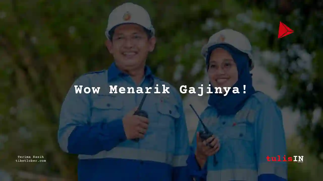 Berapa Gaji Staff Teknik Bayan Resources 2025?
