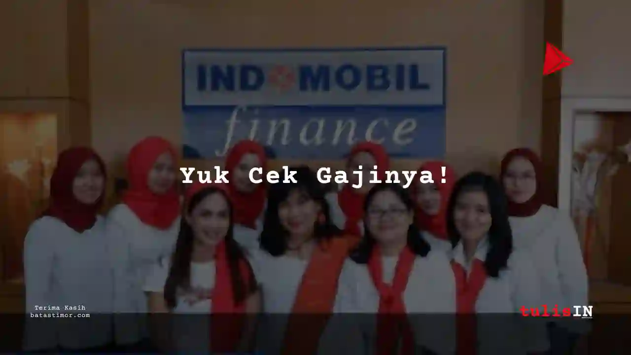 Berapa Gaji Database Administrator PT Indomobil Finance Indonesia 2025?